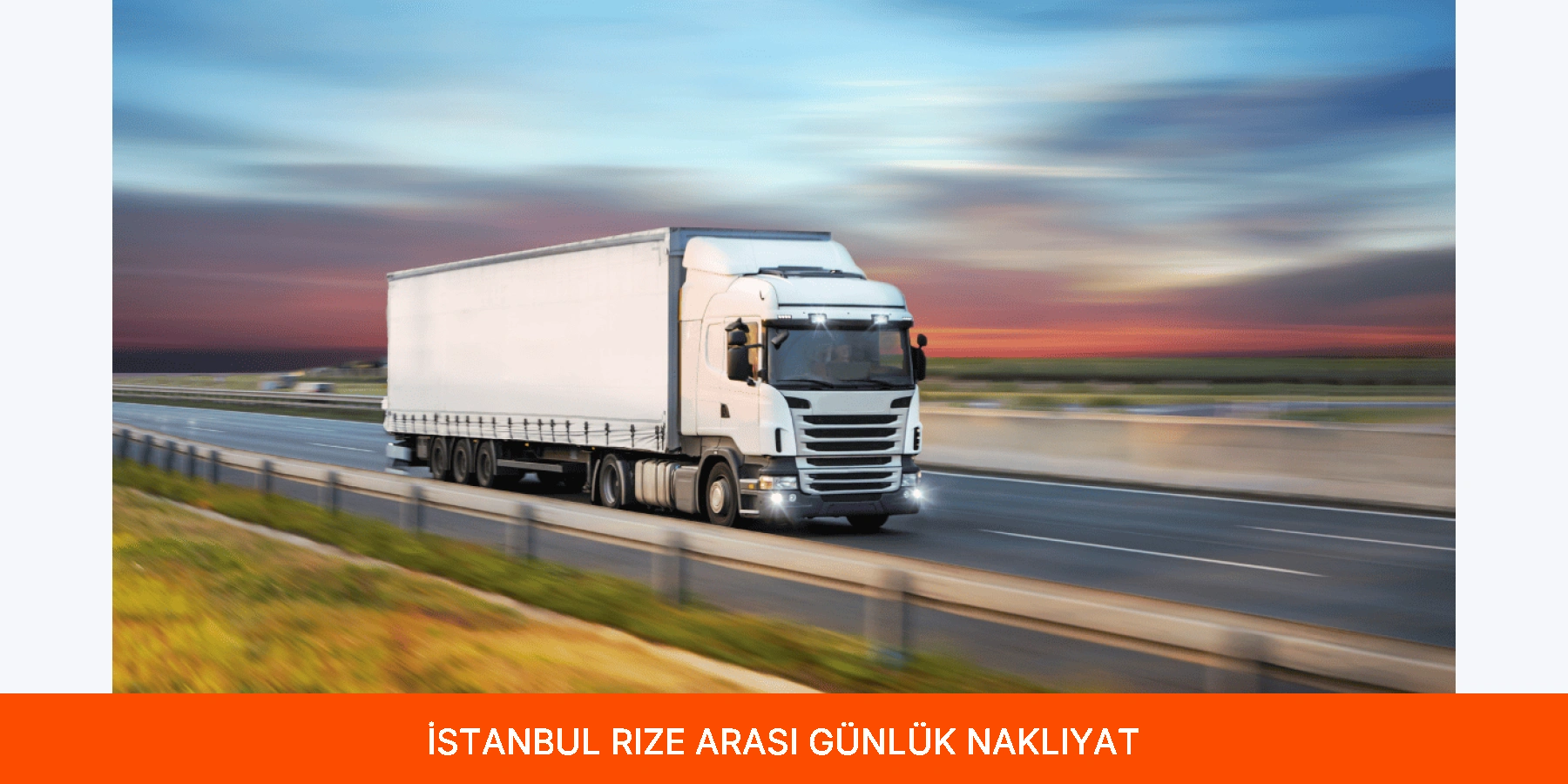 İstanbul Rize Arası Günlük Nakliyat